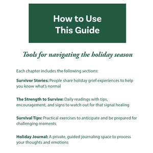 Survival Guide: Navigating the Holidays After Loss (Expanded Version)